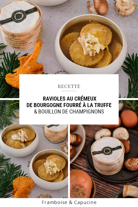 Recette de Noël : Ravioles au Crémeux de Bourgogne fourré à la truffe & bouillon de champignons