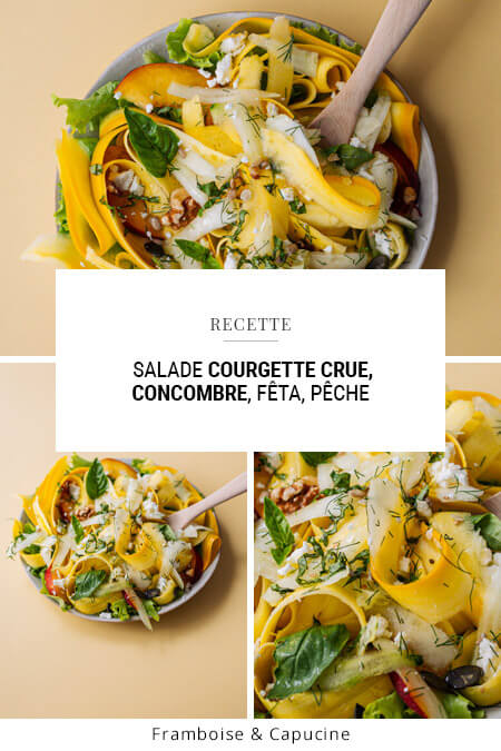 Salade courgette crue, concombre, fêta, pêche